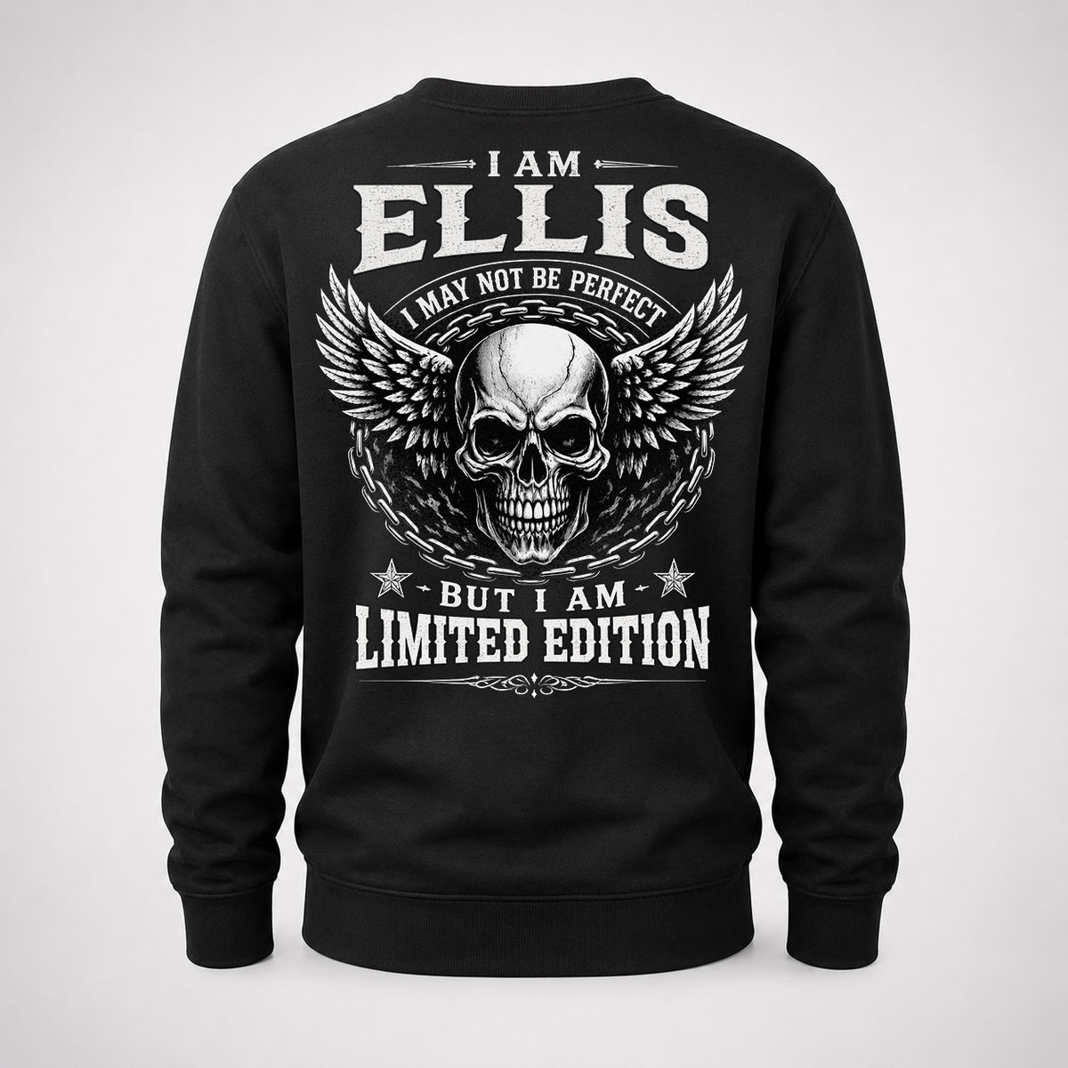 ELLIS P01-K24-229 – Personalized Skull Graphic Apparel “I Am NAME I May Not Be Perfect But I Am Limited Edition”