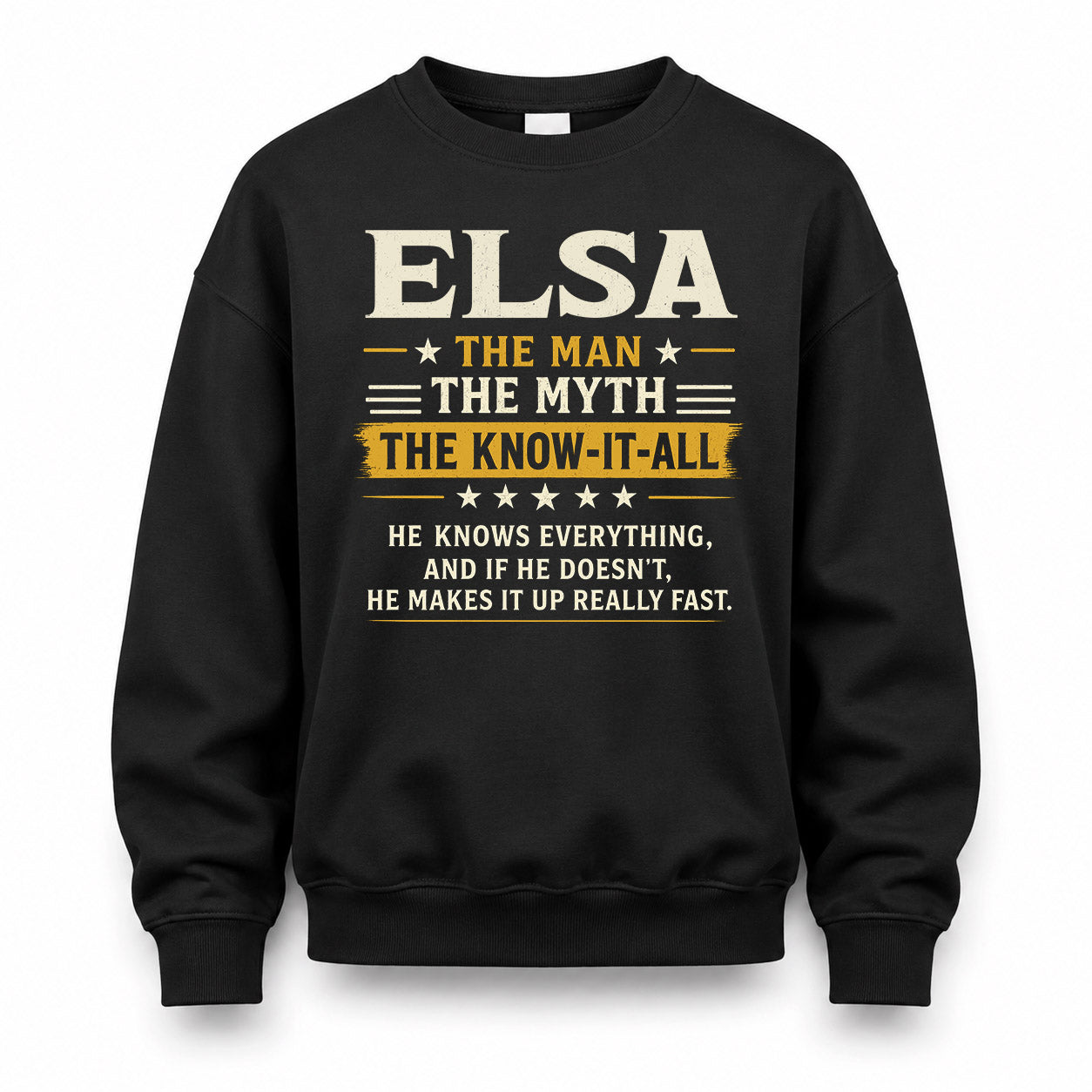 ELSA TM90-K04-125 - NAME Legendary Know-It-All Personalized Funny Shirt
