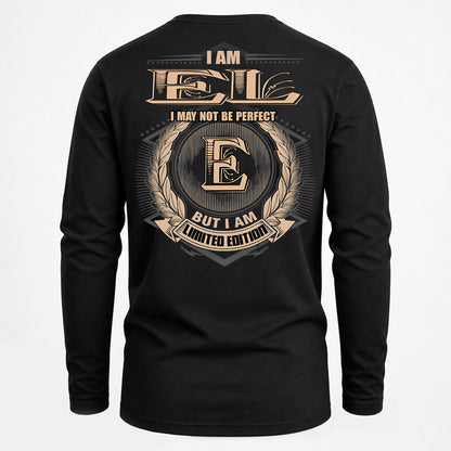 EL PH55-T25-Personalized Name Quote Apparel “I Am NAME May Not Be Perfect But I Am Limited Edition”