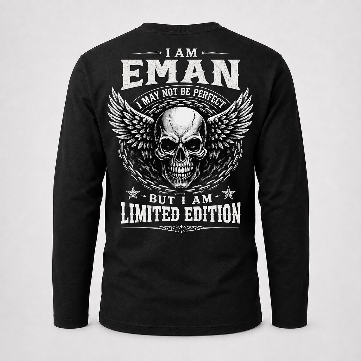 EMAN P01-K24-229 – Personalized Skull Graphic Apparel “I Am NAME I May Not Be Perfect But I Am Limited Edition”