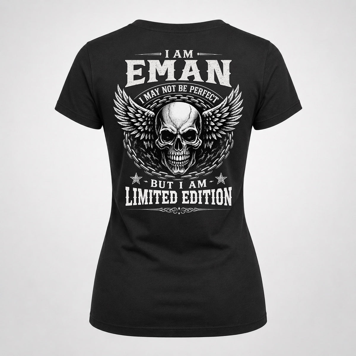 EMAN P01-K24-229 – Personalized Skull Graphic Apparel “I Am NAME I May Not Be Perfect But I Am Limited Edition”