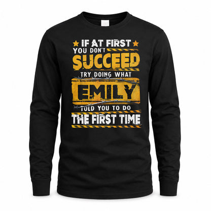 EMILY TP22-K11-109 - Personalized Funny Quote Apparel “If At First You Don’t Succeed, Try Doing What WANG Told You To Do The First Time”