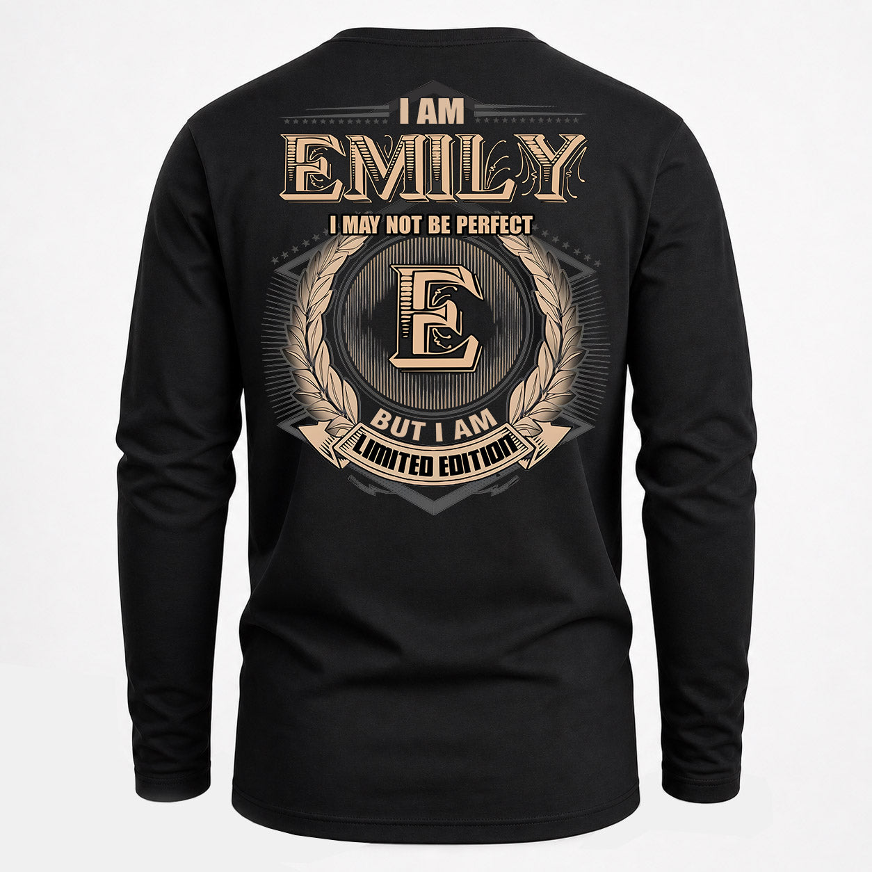 EMILY PH55-T25-Personalized Name Quote Apparel “I Am NAME May Not Be Perfect But I Am Limited Edition”