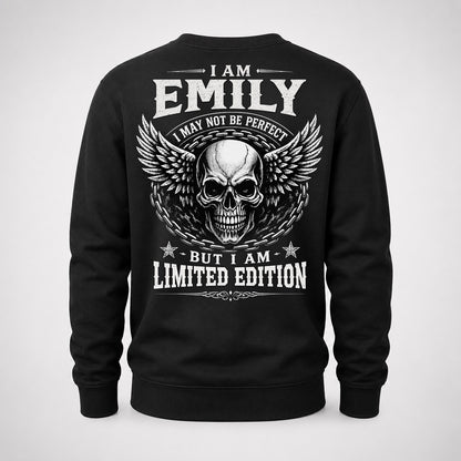 EMILY P01-K24-229 – Personalized Skull Graphic Apparel “I Am NAME I May Not Be Perfect But I Am Limited Edition”