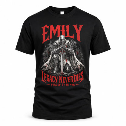 EMILY HS90-K04-109 - NAME Legacy Never Dies Forged By Honor Personalized Knight