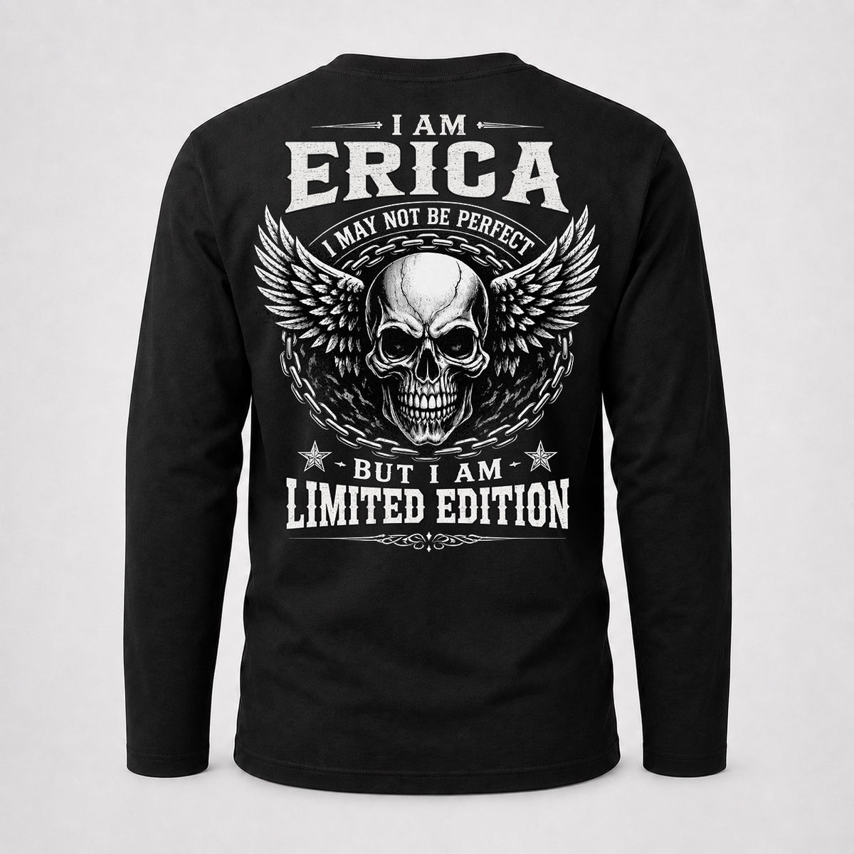 ERICA P01-K24-229 – Personalized Skull Graphic Apparel “I Am NAME I May Not Be Perfect But I Am Limited Edition”