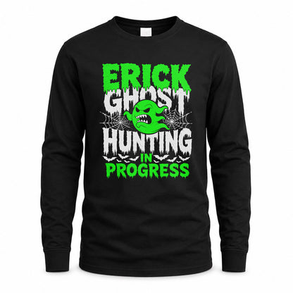 ERICK HW22-K06-109 - NAME Ghost Hunting In Progress Personalized Halloween Shirt