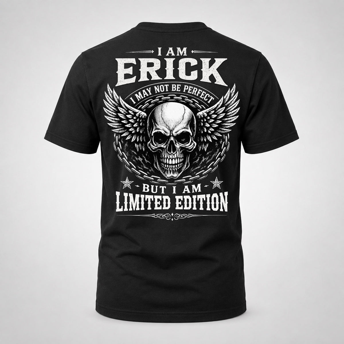 ERICK P01-K24-229 – Personalized Skull Graphic Apparel “I Am NAME I May Not Be Perfect But I Am Limited Edition”