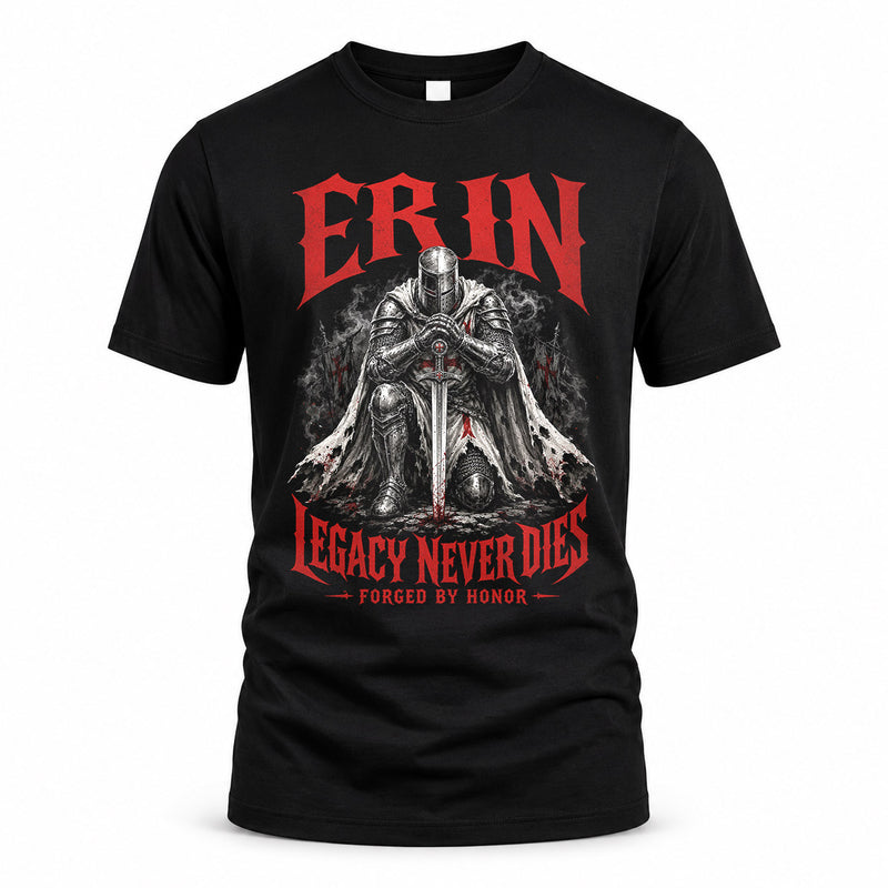 ERIN HS90-K04-109 - NAME Legacy Never Dies Forged By Honor Personalized Knight