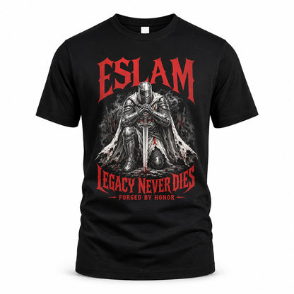 ESLAM HS90-K04-109 - NAME Legacy Never Dies Forged By Honor Personalized Knight