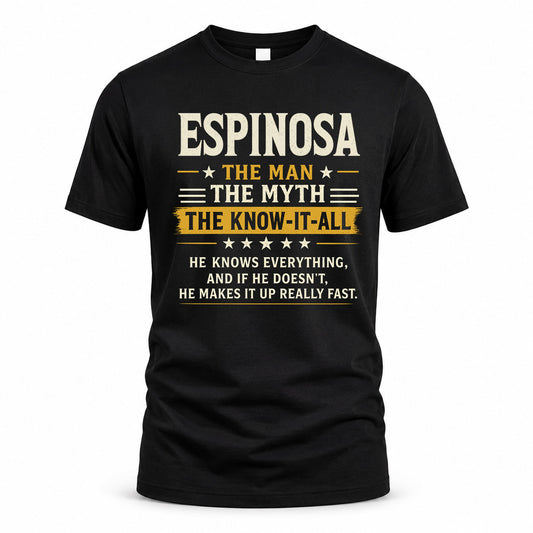 ESPINOSA TM90-K04-125 - NAME Legendary Know-It-All Personalized Funny Shirt