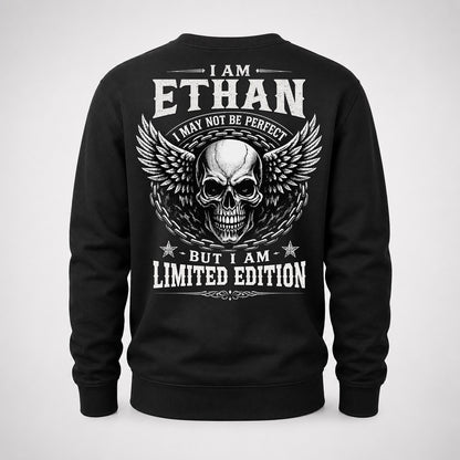 ETHAN P01-K24-229 – Personalized Skull Graphic Apparel “I Am NAME I May Not Be Perfect But I Am Limited Edition”