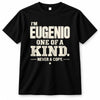 EUGENIO P6-K4-228 Personalized Funny Quote Apparel “I’m NAME – One of a Kind, Never a Copy”