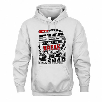 EVA HP28-K4-129 – Personalized Name Quote T-Shirt “I Will Not Break, But One Day I Will Snap”