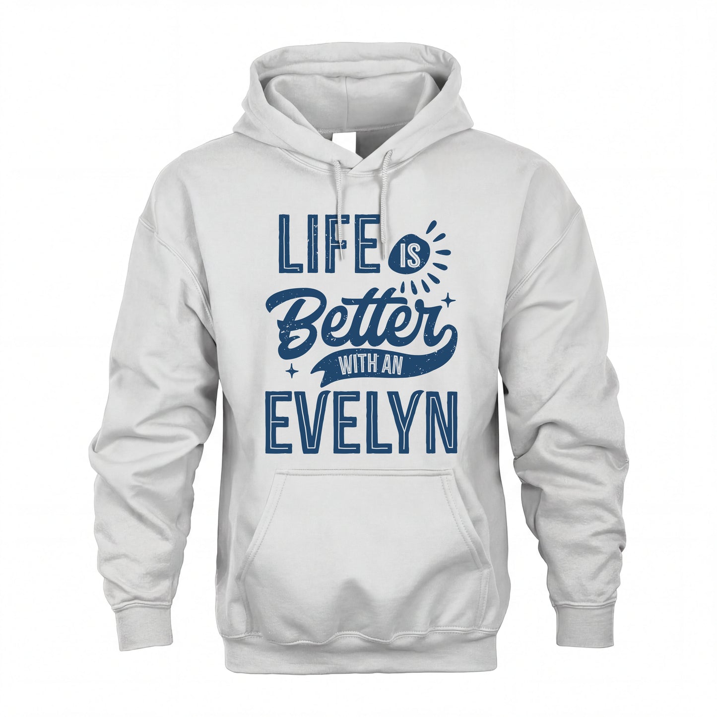 EVELYN HH88-K2–Personalized Name Quote T-Shirt Life Is Better With Unisex Gift