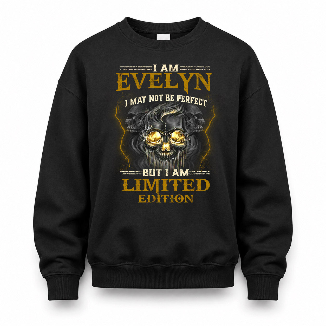 EVELYN LM66-K04-125 - NAME NAME I May Not Be Perfect But I Am Limited Edition