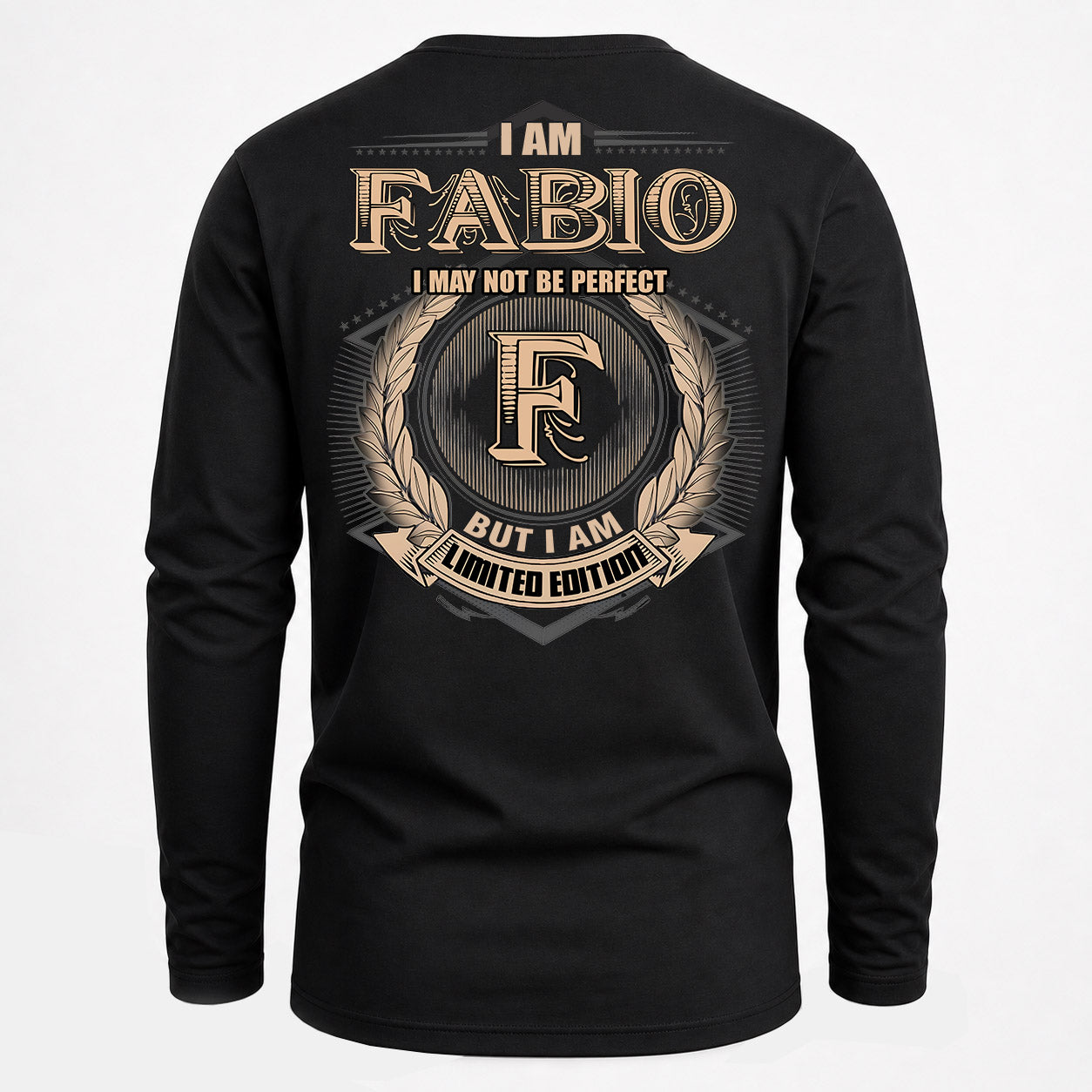 FABIO PH55-T25-Personalized Name Quote Apparel “I Am NAME May Not Be Perfect But I Am Limited Edition”