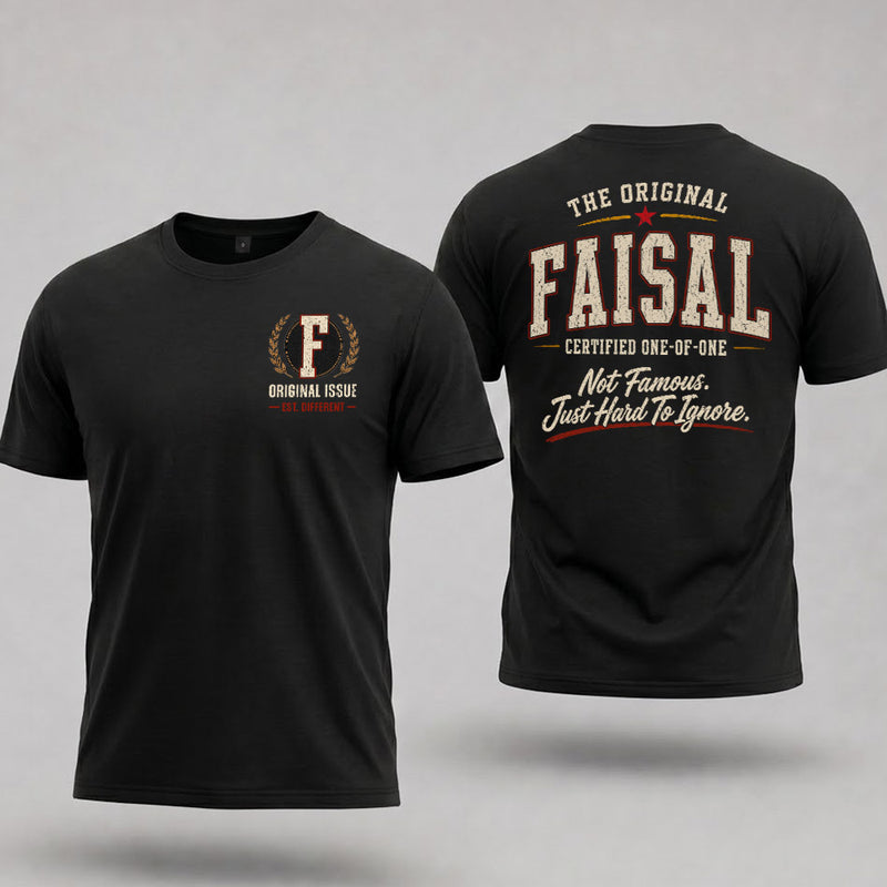 FAISAL W68-F2-168 – Personalized Original Issue Apparel “The Original NAME Certified One-of-One"