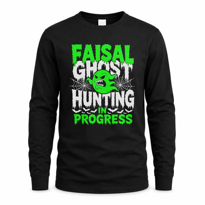 FAISAL HW22-K06-109 - NAME Ghost Hunting In Progress Personalized Halloween Shirt
