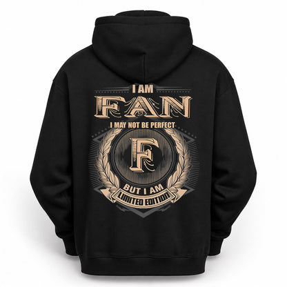 FAN PH55-T25-Personalized Name Quote Apparel “I Am NAME May Not Be Perfect But I Am Limited Edition”