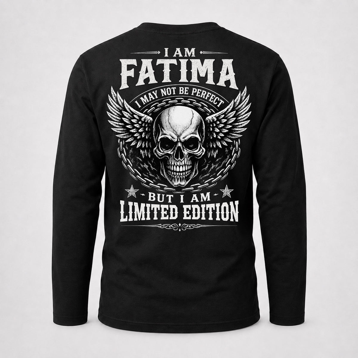 FATIMA P01-K24-229 – Personalized Skull Graphic Apparel “I Am NAME I May Not Be Perfect But I Am Limited Edition”