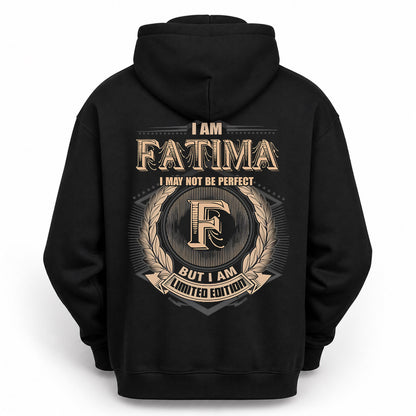 FATIMA PH55-T25-Personalized Name Quote Apparel “I Am NAME May Not Be Perfect But I Am Limited Edition”