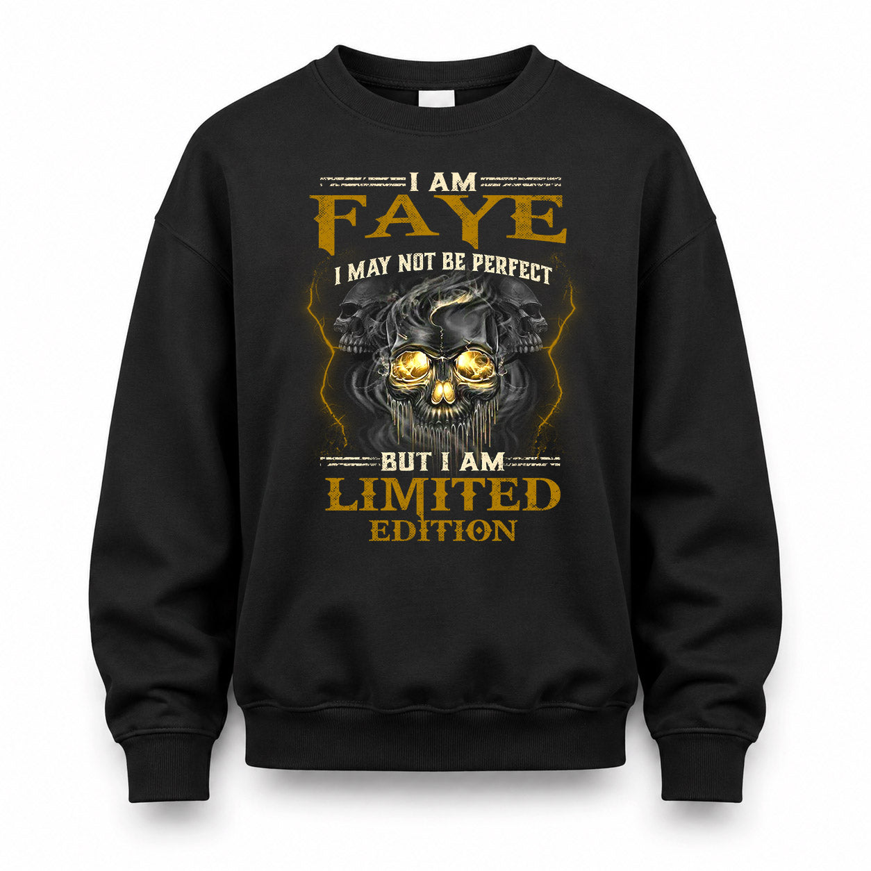 FAYE LM66-K04-125 - NAME NAME I May Not Be Perfect But I Am Limited Edition