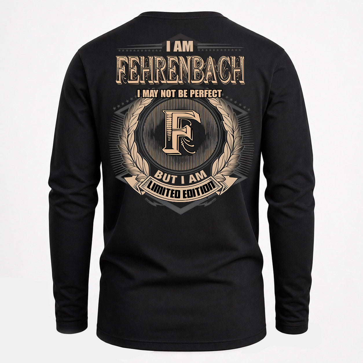 FEHRENBACH PH55-T25-Personalized Name Quote Apparel “I Am NAME May Not Be Perfect But I Am Limited Edition”