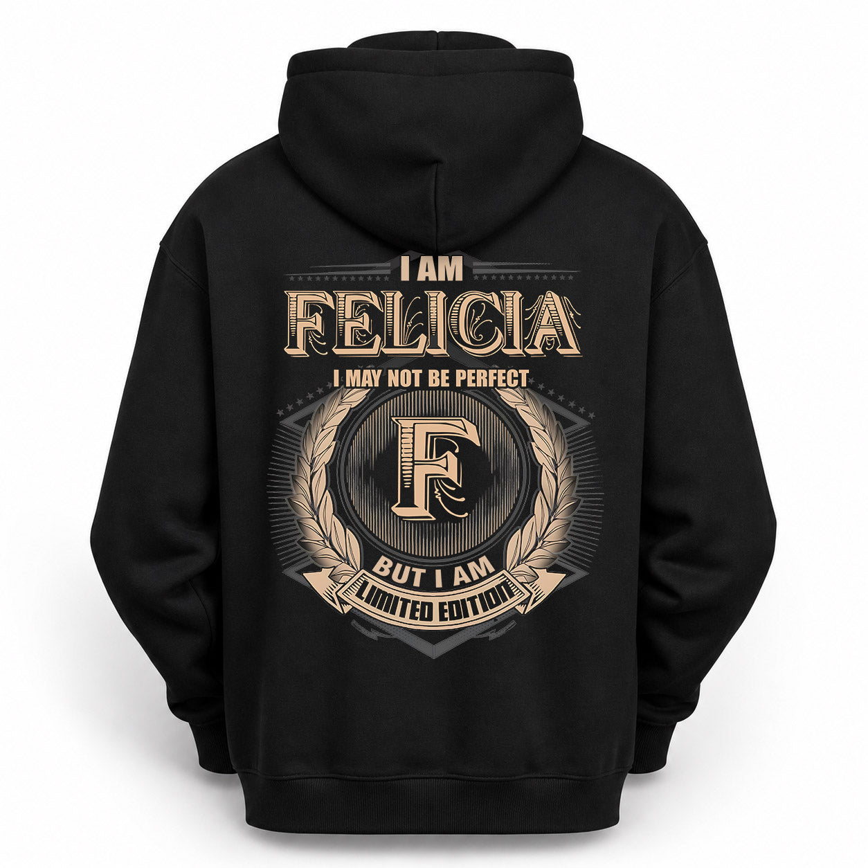 FELICIA PH55-T25-Personalized Name Quote Apparel “I Am NAME May Not Be Perfect But I Am Limited Edition”