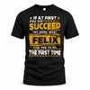 FELIX TP22-K11-109 - Personalized Funny Quote Apparel “If At First You Don’t Succeed, Try Doing What WANG Told You To Do The First Time”