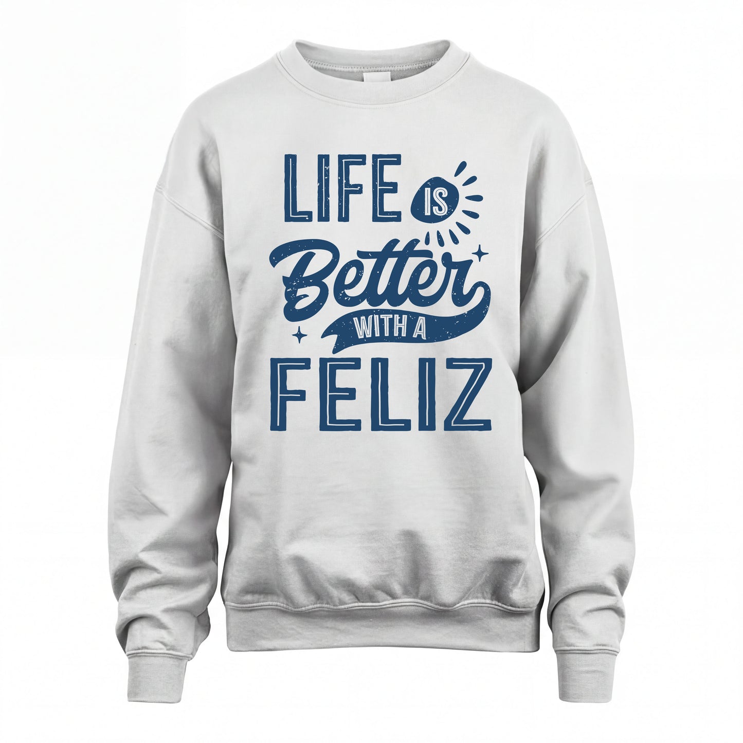 FELIZ HH88-K2–Personalized Name Quote T-Shirt Life Is Better With Unisex Gift