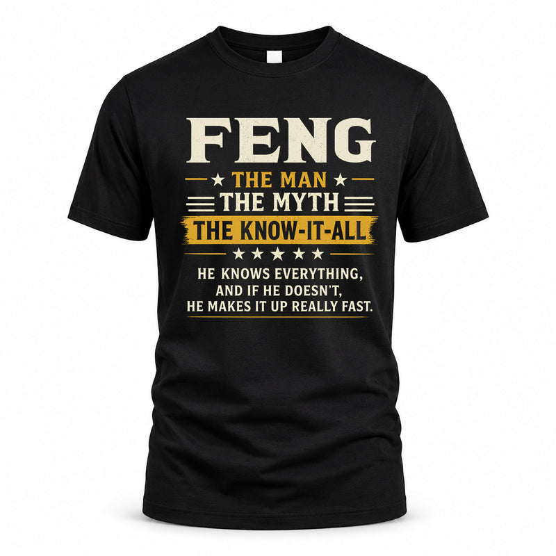 FENG TM90-K04-125 - NAME Legendary Know-It-All Personalized Funny Shirt