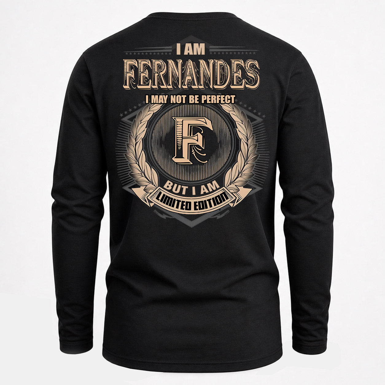 FERNANDES PH55-T25-Personalized Name Quote Apparel “I Am NAME May Not Be Perfect But I Am Limited Edition”