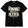 FERNANDEZ P6-K4-228 Personalized Funny Quote Apparel “I’m NAME – One of a Kind, Never a Copy”
