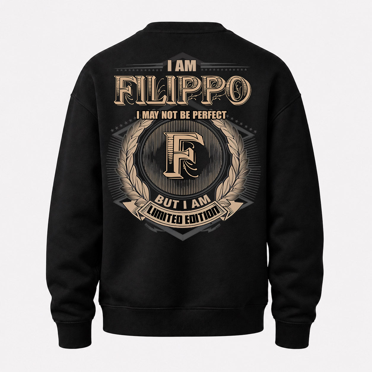 FILIPPO PH55-T25-Personalized Name Quote Apparel “I Am NAME May Not Be Perfect But I Am Limited Edition”