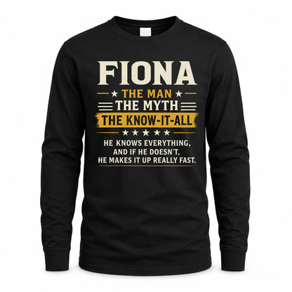 FIONA TM90-K04-125 - NAME Legendary Know-It-All Personalized Funny Shirt
