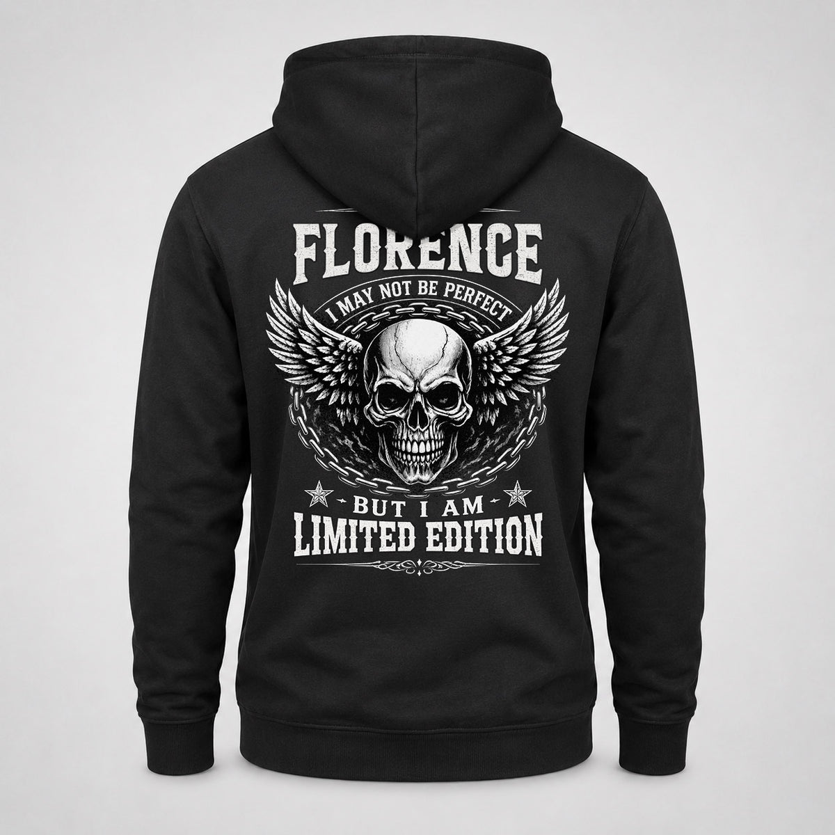 FLORENCE P01-K24-229 – Personalized Skull Graphic Apparel “I Am NAME I May Not Be Perfect But I Am Limited Edition”