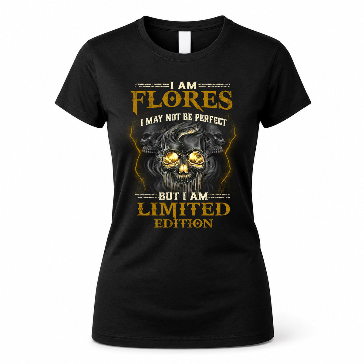 FLORES LM66-K04-125 - NAME I May Not Be Perfect But I Am Limited Edition