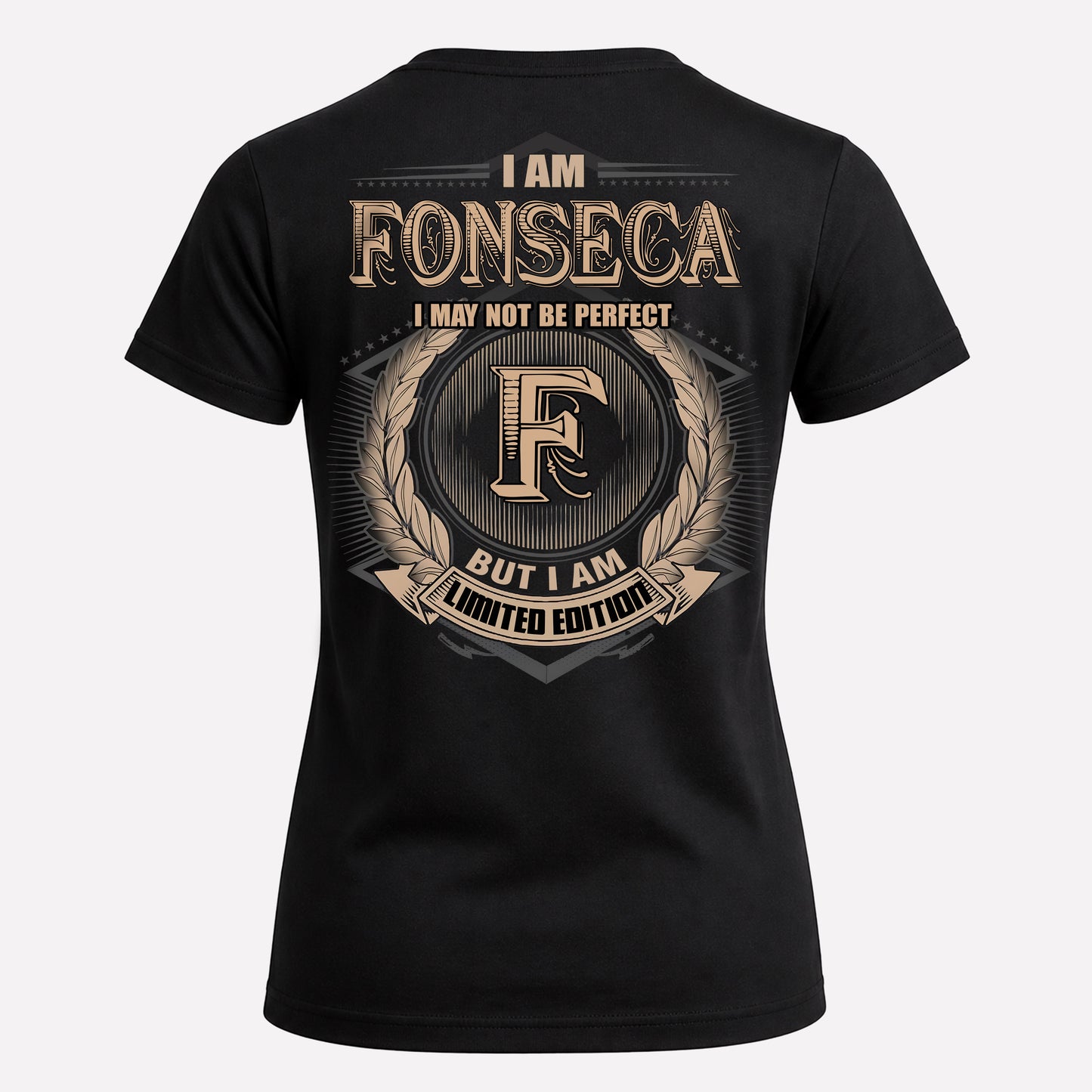 FONSECA PH55-T25-Personalized Name Quote Apparel “I Am NAME May Not Be Perfect But I Am Limited Edition”