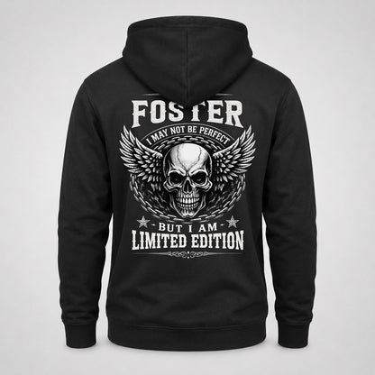 FOSTER P01-K24-229 – Personalized Skull Graphic Apparel “I Am NAME I May Not Be Perfect But I Am Limited Edition”