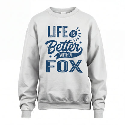 FOX HH88-K2–Personalized Name Quote T-Shirt Life Is Better With Unisex Gift
