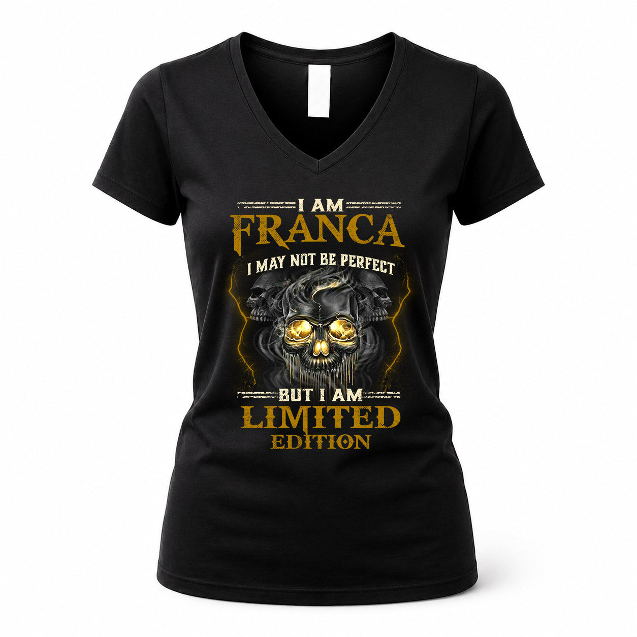 FRANCA LM66-K04-125 - NAME NAME I May Not Be Perfect But I Am Limited Edition