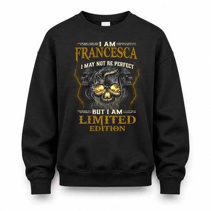 FRANCESCA LM66-K04-125 - NAME NAME I May Not Be Perfect But I Am Limited Edition
