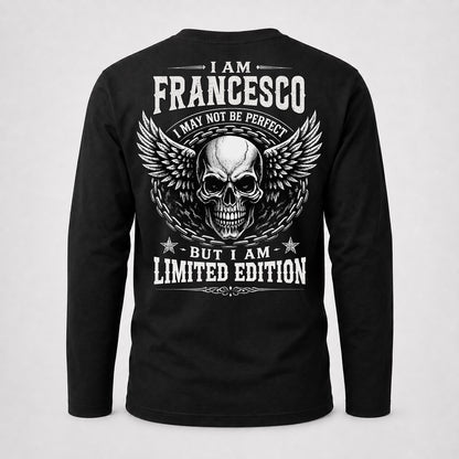 FRANCESCO P01-K24-229 – Personalized Skull Graphic Apparel “I Am NAME I May Not Be Perfect But I Am Limited Edition”
