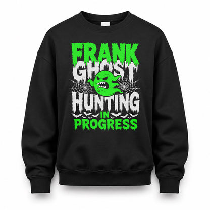 FRANK HW22-K06-109 - NAME Ghost Hunting In Progress Personalized Halloween Shirt