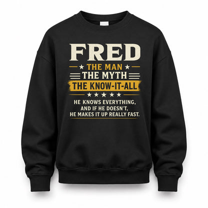 FRED TM90-K04-125 - NAME Legendary Know-It-All Personalized Funny Shirt