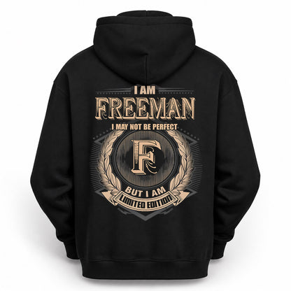 FREEMAN PH55-T25-Personalized Name Quote Apparel “I Am NAME May Not Be Perfect But I Am Limited Edition”