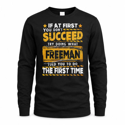 FREEMAN TP22-K11-109 - Personalized Funny Quote Apparel “If At First You Don’t Succeed, Try Doing What WANG Told You To Do The First Time”