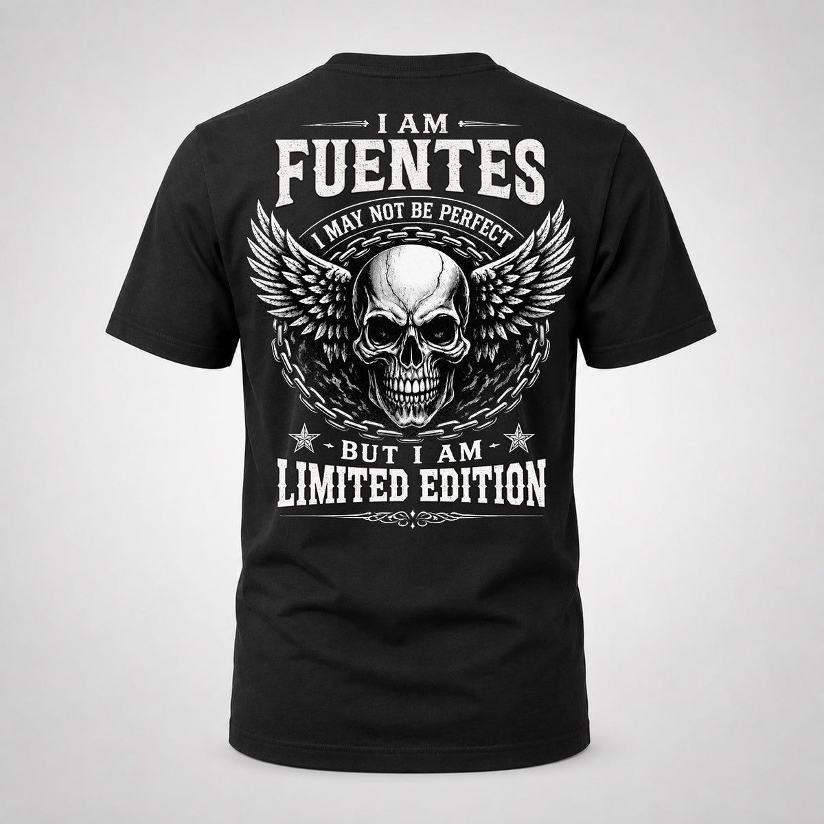 FUENTES P01-K24-229 – Personalized Skull Graphic Apparel “I Am NAME I May Not Be Perfect But I Am Limited Edition”