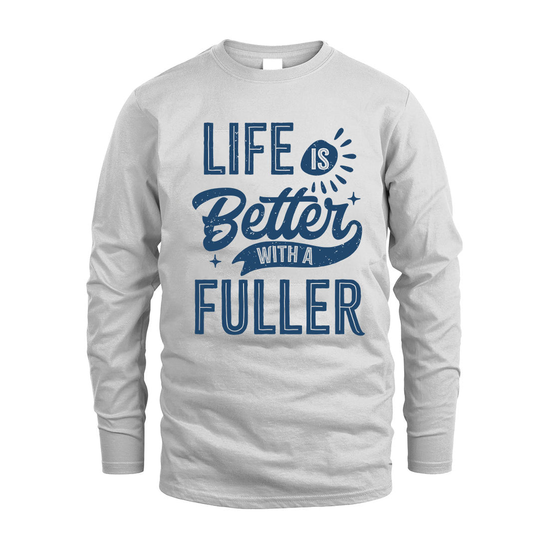 FULLER HH88-K2–Personalized Name Quote T-Shirt Life Is Better With Unisex Gift